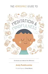 Cover of The Headspace Guide to... Mindfulness & Meditation