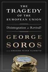 Cover of The Tragedy of the European Union