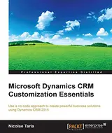 Cover of Microsoft Dynamics CRM Customization Essentials
