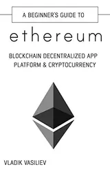Cover of A Beginner’s Guide To Ethereum