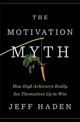 Cover of The Motivation Myth