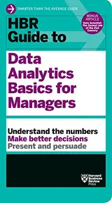 Cover of HBR Guide to Data Analytics Basics for Managers