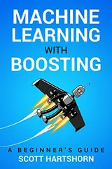 Cover of Machine Learning With Boosting
