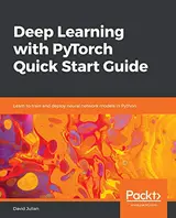Cover of Deep Learning with PyTorch Quick Start Guide